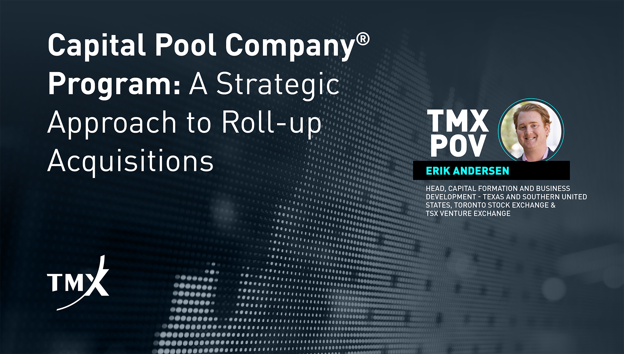 TMX POV - Capital Pool CompanyⓇ Program: A Strategic Approach to Roll-up Acquisitions