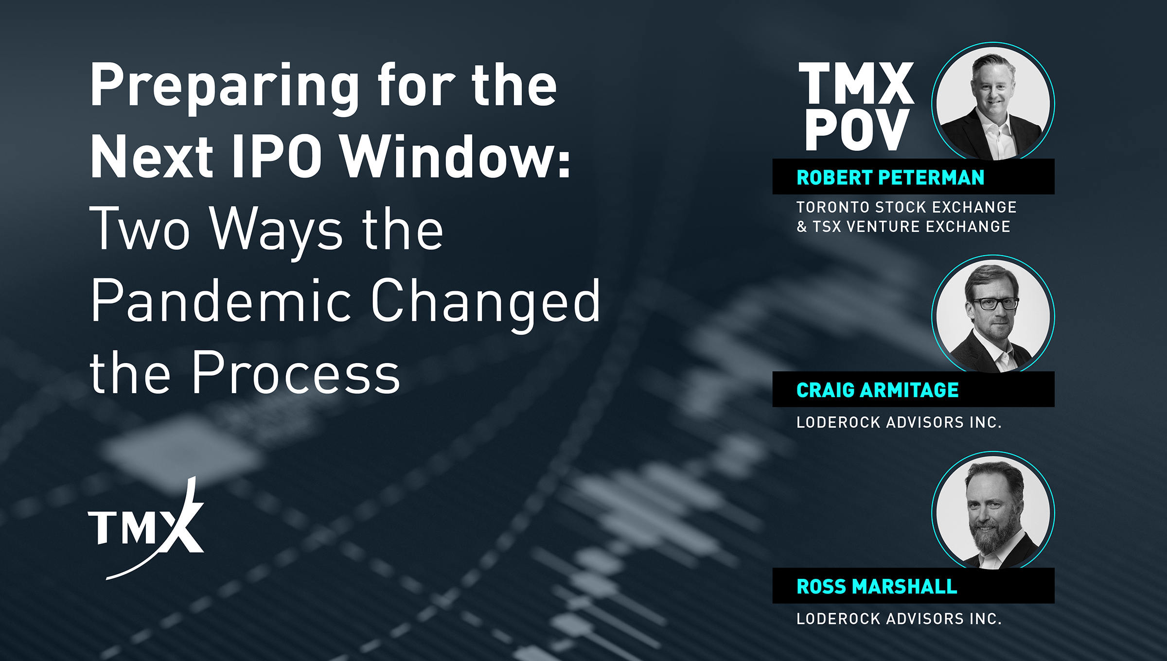 TMX POV - Preparing for the Next IPO Window: Two Ways the Pandemic Changed the Process